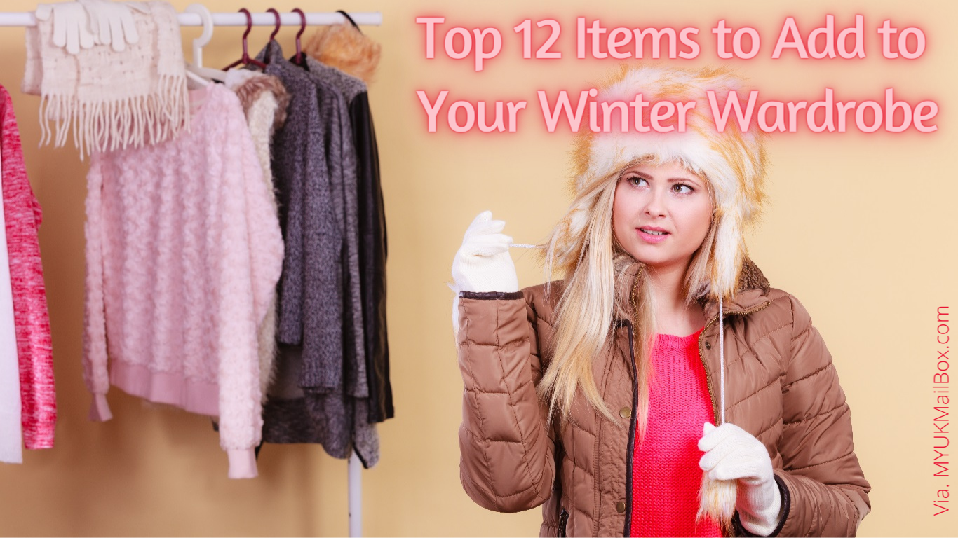 Top 12 Items to Add to Your Winter Wardrobe